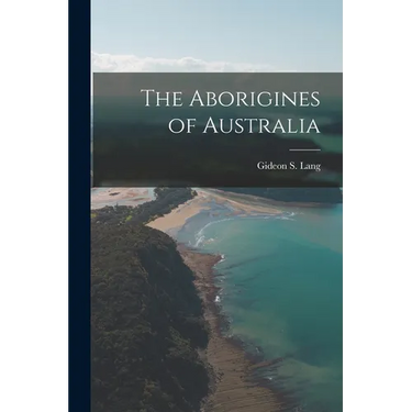 The Aborigines of Australia