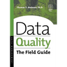 Data Quality: The Field Guide