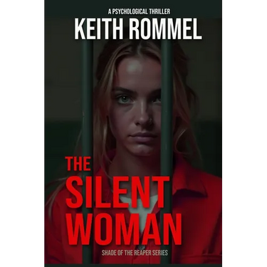 The Silent Woman: A Psychological Thriller