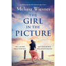 The Girl in the Picture: A totally gripping and emotional page-turner
