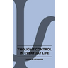 Thought-Control In Everyday Life