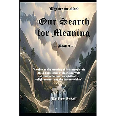 Our Search for Meaning - Book 3