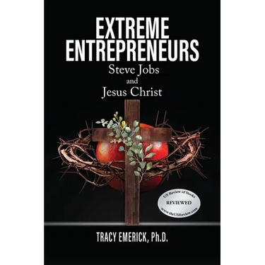 Extreme Entrepreneurs: Steve Jobs and Jesus Christ