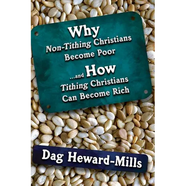 Why Non Tithing Christians are Poor, and How Tithing Christians Can Become Rich