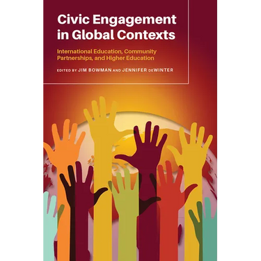 Civic Engagement in Global Contexts: International Education, Community Partnerships, and Higher Education