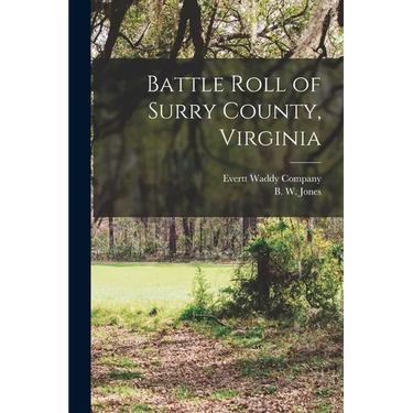Battle Roll of Surry County, Virginia