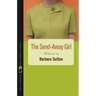 The Send-Away Girl: Stories