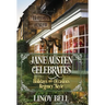 Jane Austen Celebrates: Holidays and Occasions Regency Style