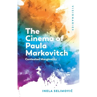 The Cinema of Paula Markovitch: Contested Marginality