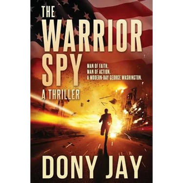The Warrior Spy: A Thriller