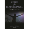 Voice for Performance: Training the Actor's Voice