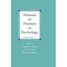 Portraits of Pioneers in Psychology: Volume II