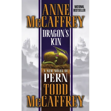 Dragon's Kin: A New Novel of Pern