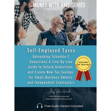 Self-Employed Taxes, Unleashing Schedule C Deductions