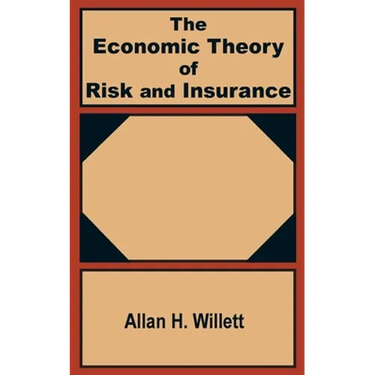 The Economic Theory of Risk and Insurance