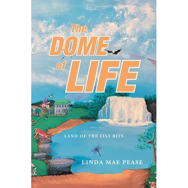 The Dome of Life: Land of the Itsy Bits