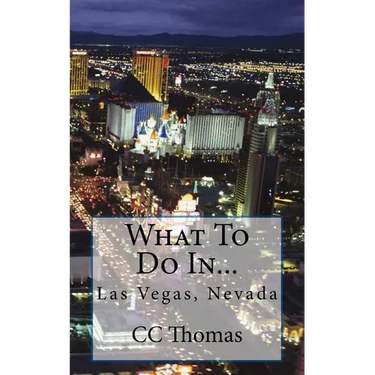 What To Do In...Las Vegas, Nevada