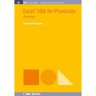 Excel VBA for Physicists: A Primer