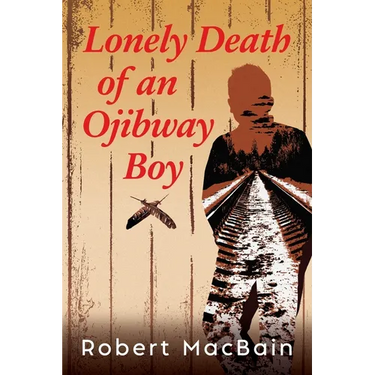 Lonely Death of an Ojibway Boy