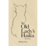 An Old Lady's Haiku with Cat