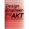 Design Engineering: AKT: Adams Kara Taylor