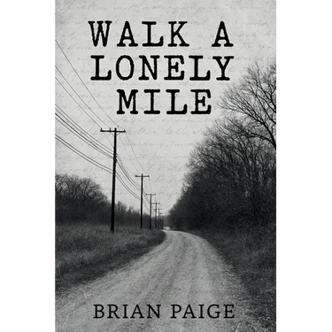Walk a Lonely Mile