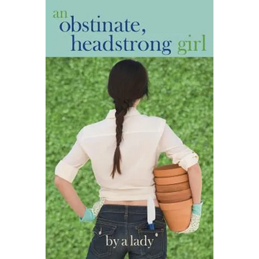 An Obstinate Headstrong Girl