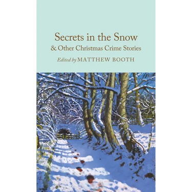 Secrets in the Snow & Other Christmas Crime Stories