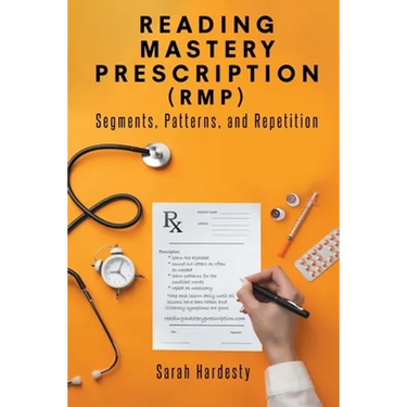 Reading Mastery Prescription (RMP): Segments, Patterns, and Repetition