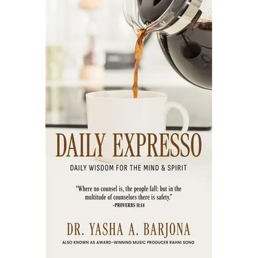 Daily Expresso: Daily Wisdom for the Mind & Spirit