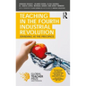 Teaching in the Fourth Industrial Revolution: Standing at the Precipice
