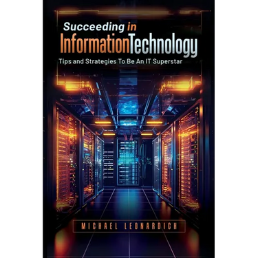 Succeeding in Information Technology
