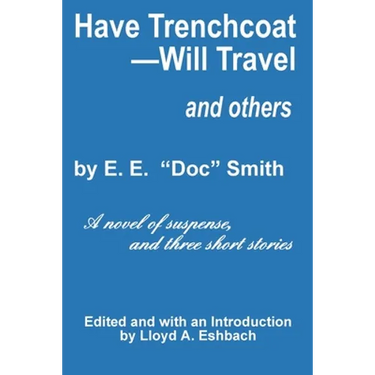 Have Trenchcoat-Will Travel
