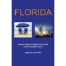 Florida: Stories about living the good life in the Sunshine State