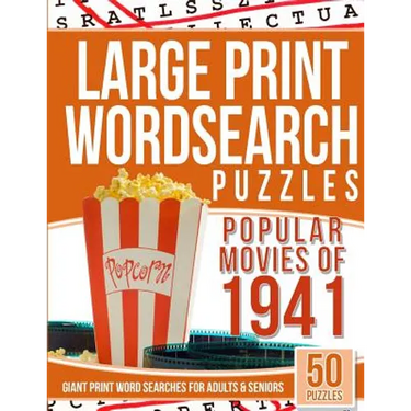 Large Print Wordsearches Puzzles Popular Movies of 1941: Giant Print Word Searches for Adults & Seniors