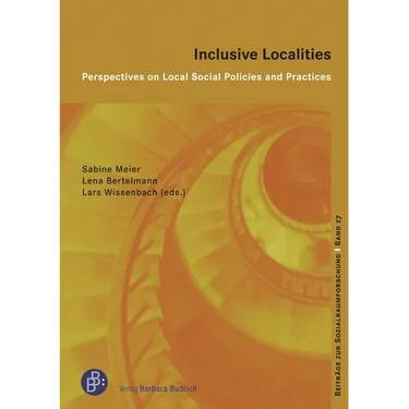 Inclusive Localities: Perspectives on Local Social Policies and Practices