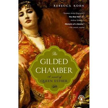 The Gilded Chamber: A Novel of Queen Esther
