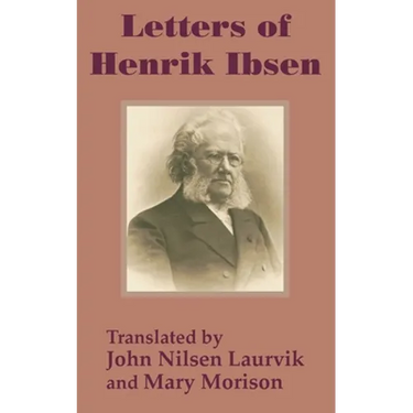 Letters of Henrik Ibsen