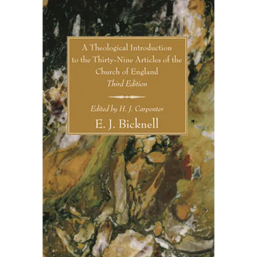 A Theological Introduction to the Thirty-Nine Articles of the Church of England