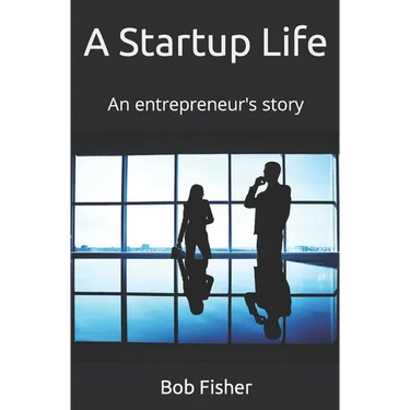 A Startup LIfe: An entrepreneur's story