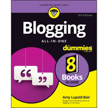 Blogging All-In-One for Dummies