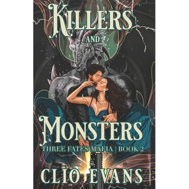 Killers and Monsters: A Monster Mafia Romance
