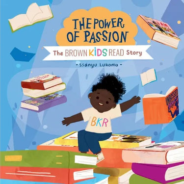 The Power of Passion: The Brown Kids Read Story