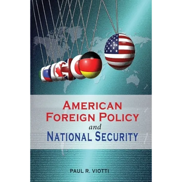 American Foreign Policy and National Security