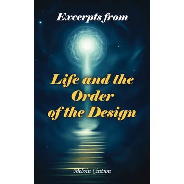 Excerpts of Life and of the Order of the Design