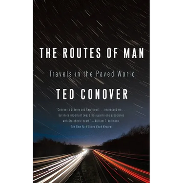 The Routes of Man: Travels in the Paved World