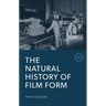 The Natural History of Film Form
