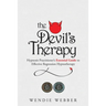 The Devil's Therapy: Hypnosis Practitioner's Essential Guide to Effective Regression Hypnotherapy