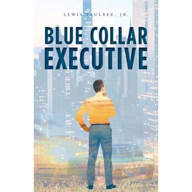 Blue Collar Executive