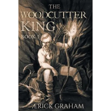 The Woodcutter King